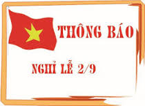 THÔNG BÁO NGHỈ LỄ 02 THÁNG 09